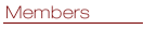 Members